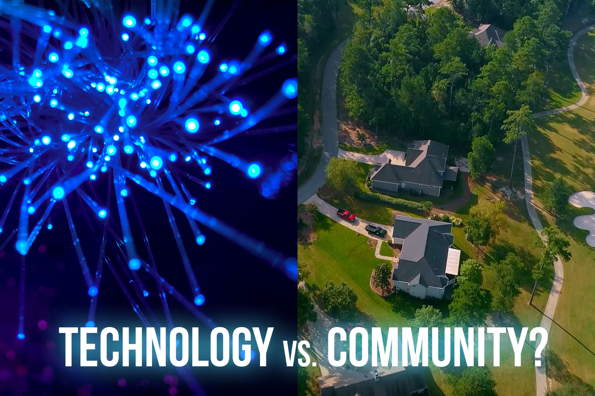 Technology vs. Community: Making the Right Choice On Internet Service